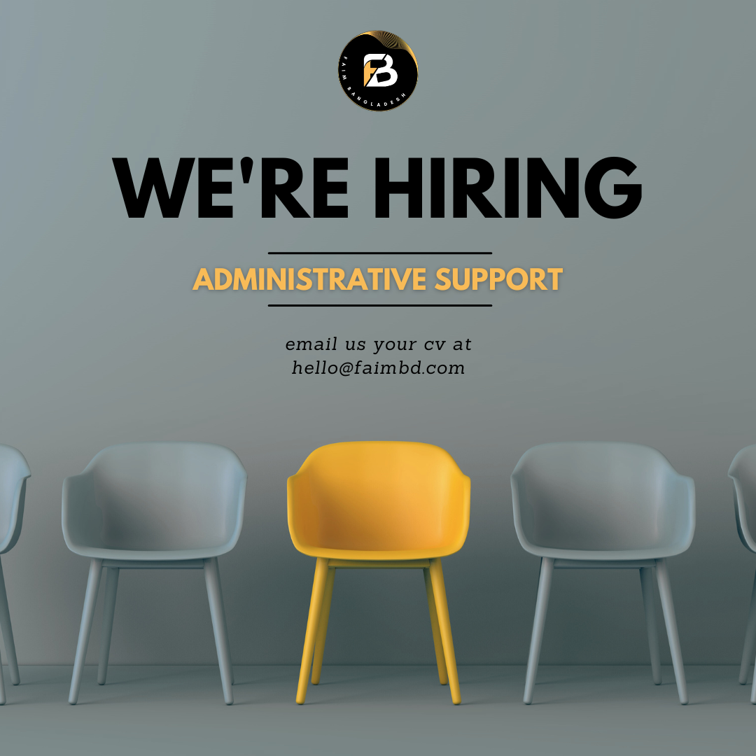 FAIMBD We are hiring Administrative support